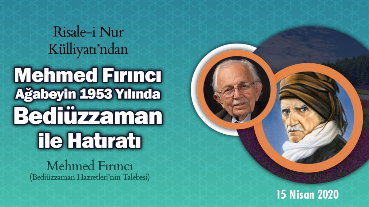 Fırıncı abi'den Hatıralar (1953’te Üstad ile Hatıraları)