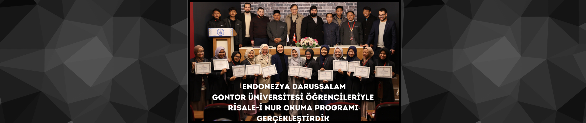 Endonezya Darussalam Gontor Üniversitesi Öğrencileriyle Risale-i Nur Okuma Programı Gerçekleştirdik
