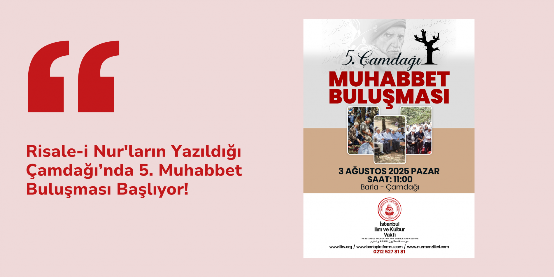 Risale-i Nurların Yazıldığı Çamdağı’nda 5. Muhabbet Buluşması Başlıyor!